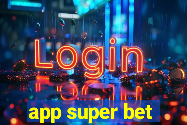 app super bet